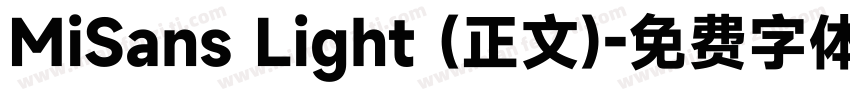 MiSans Light (正文)字体转换